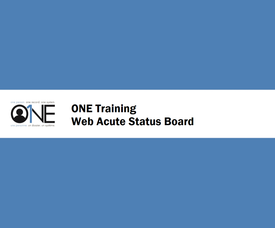 ONE Training - Web Acute Status Board